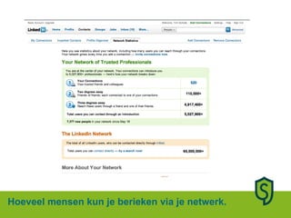 Hoeveel mensen kun je berieken via je netwerk.  