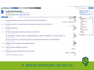 4. deel je bookmarks del.icio.us 