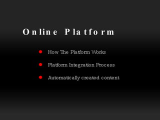 Online Publishing Platform  How The Platform Works  Platform Integration Process  Automatically created content 