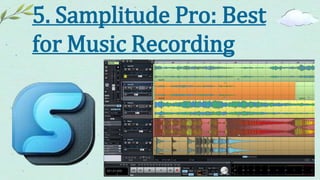 5. Samplitude Pro: Best
for Music Recording
 