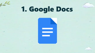 1. Google Docs
 