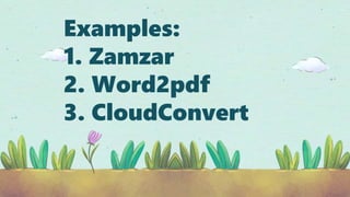 Examples:
1. Zamzar
2. Word2pdf
3. CloudConvert
 