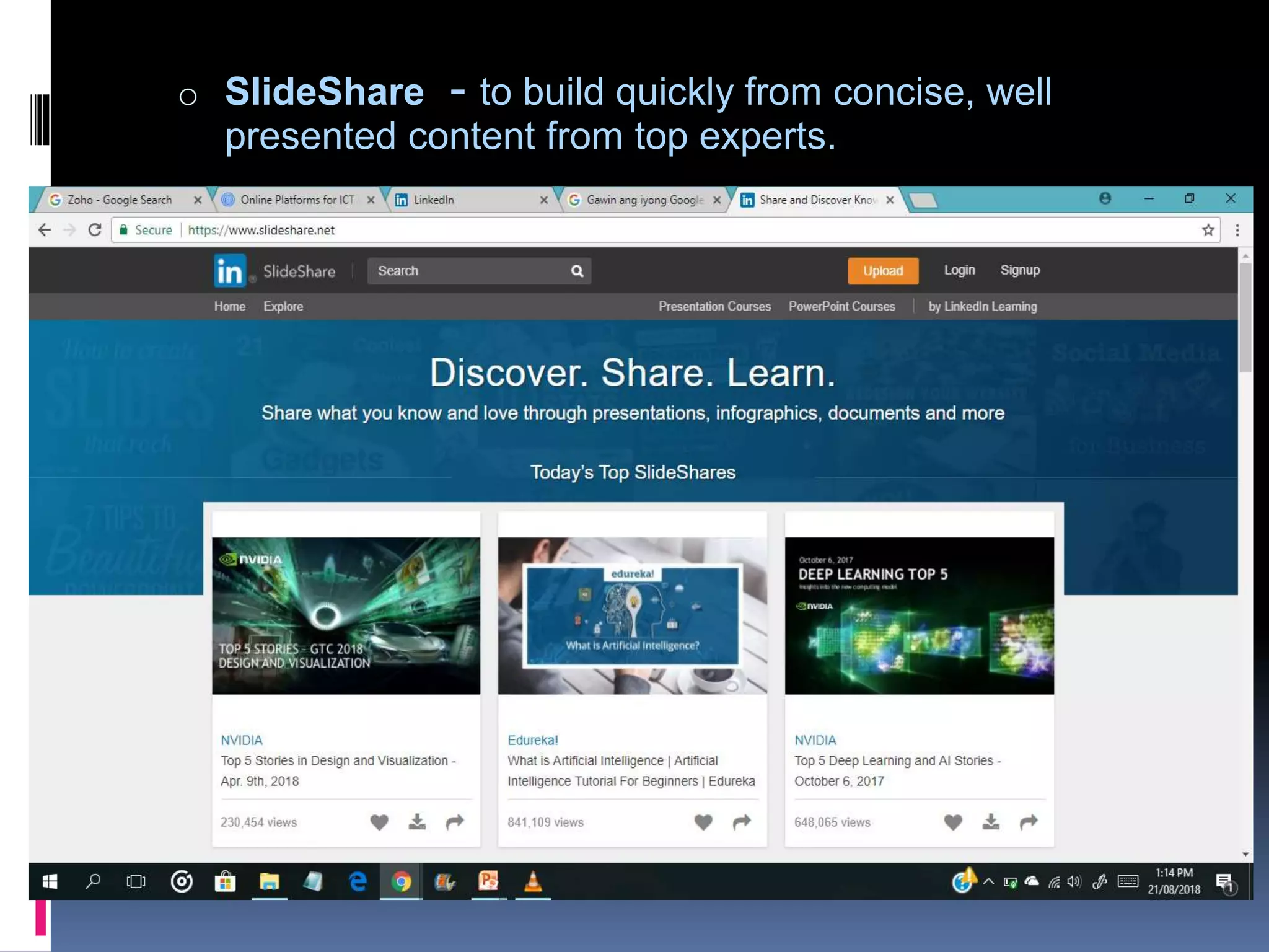 o SlideShare - to build quickly from concise, well
presented content from top experts.
 