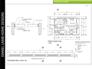 DANIEL LAMB HOME DESIGNS   “BOOTH PLANS”
 