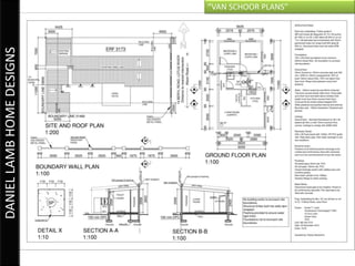 DANIEL LAMB HOME DESIGNS   “VAN SCHOOR PLANS”
 