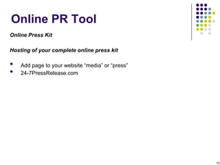 Online PR Tool
Social Networking Sites

Utilize existing social communities to spread awareness of your company
     or we...
