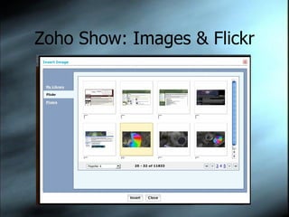 Zoho Show: Images & Flickr 