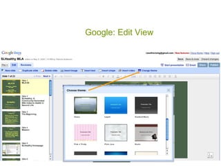 Google: Edit View
 