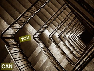 YOU




CAN
           
 