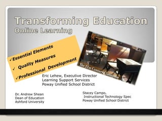 Transforming Education    Online Learning  ,[object Object]