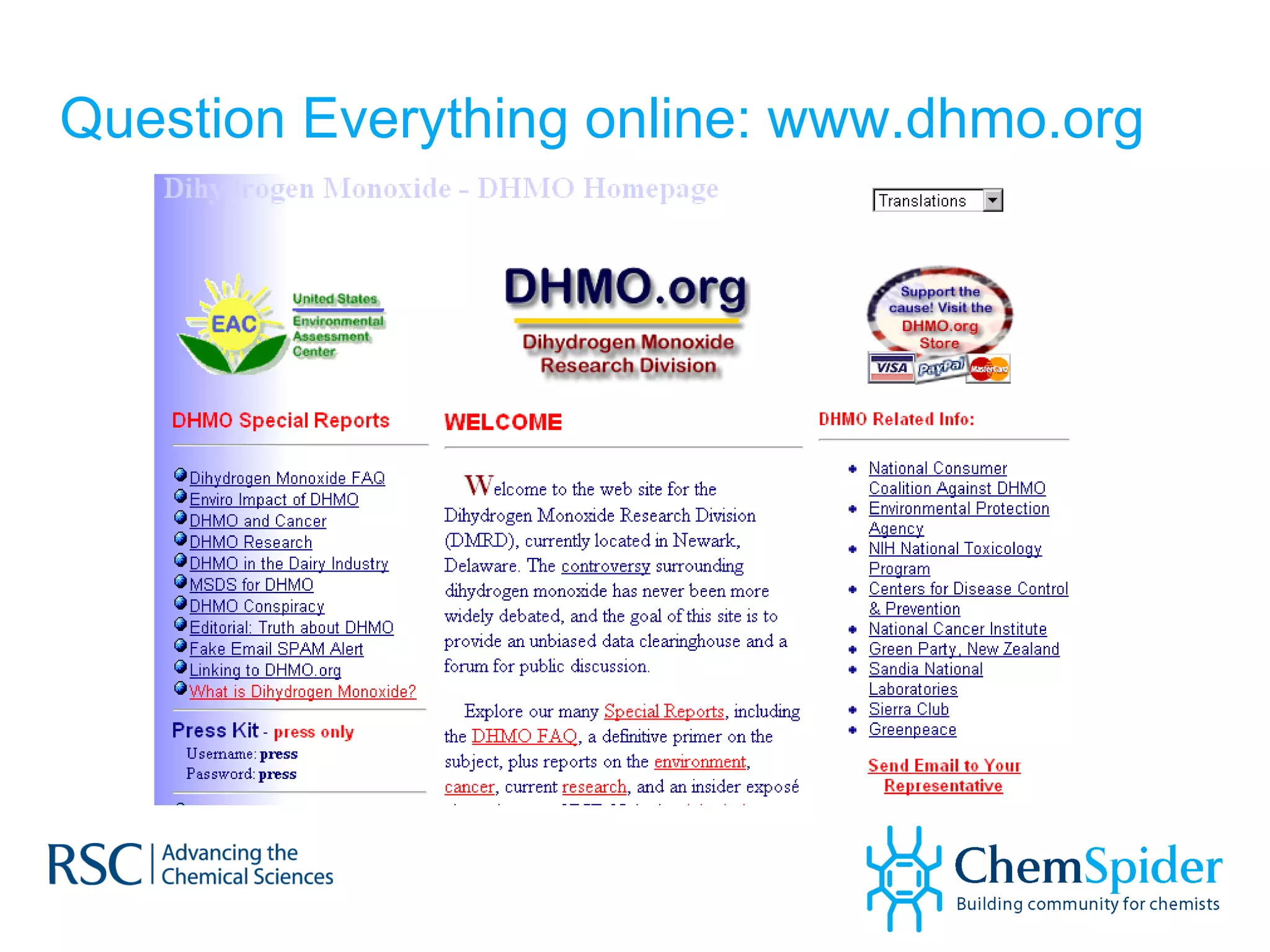 Question Everything online: www.dhmo.org 