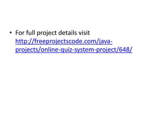 Online Quiz System Project PPT | PPTX | Internet | Computing