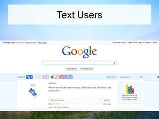 Text Users

 