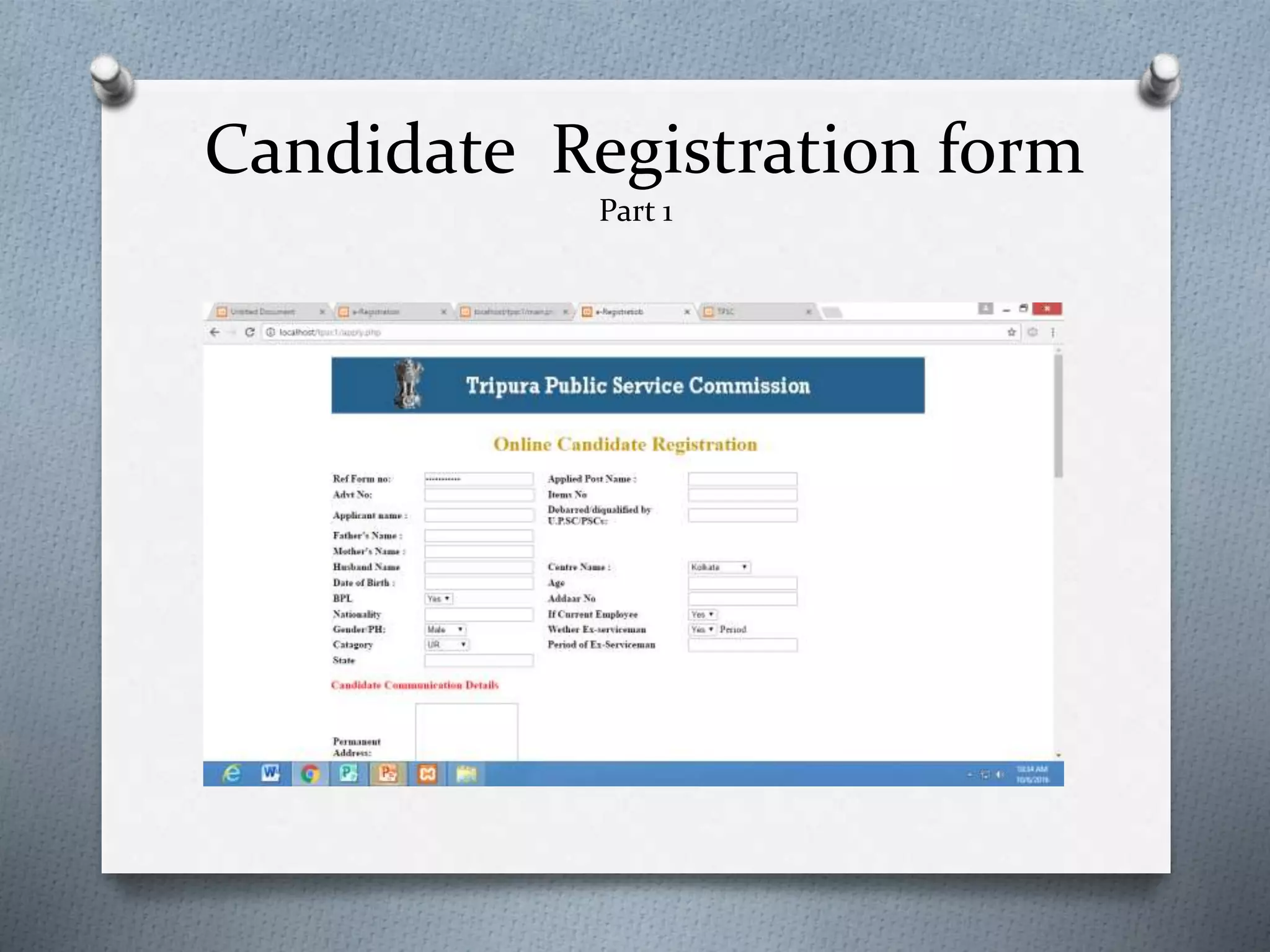 Candidate Registration form
Part 1
 