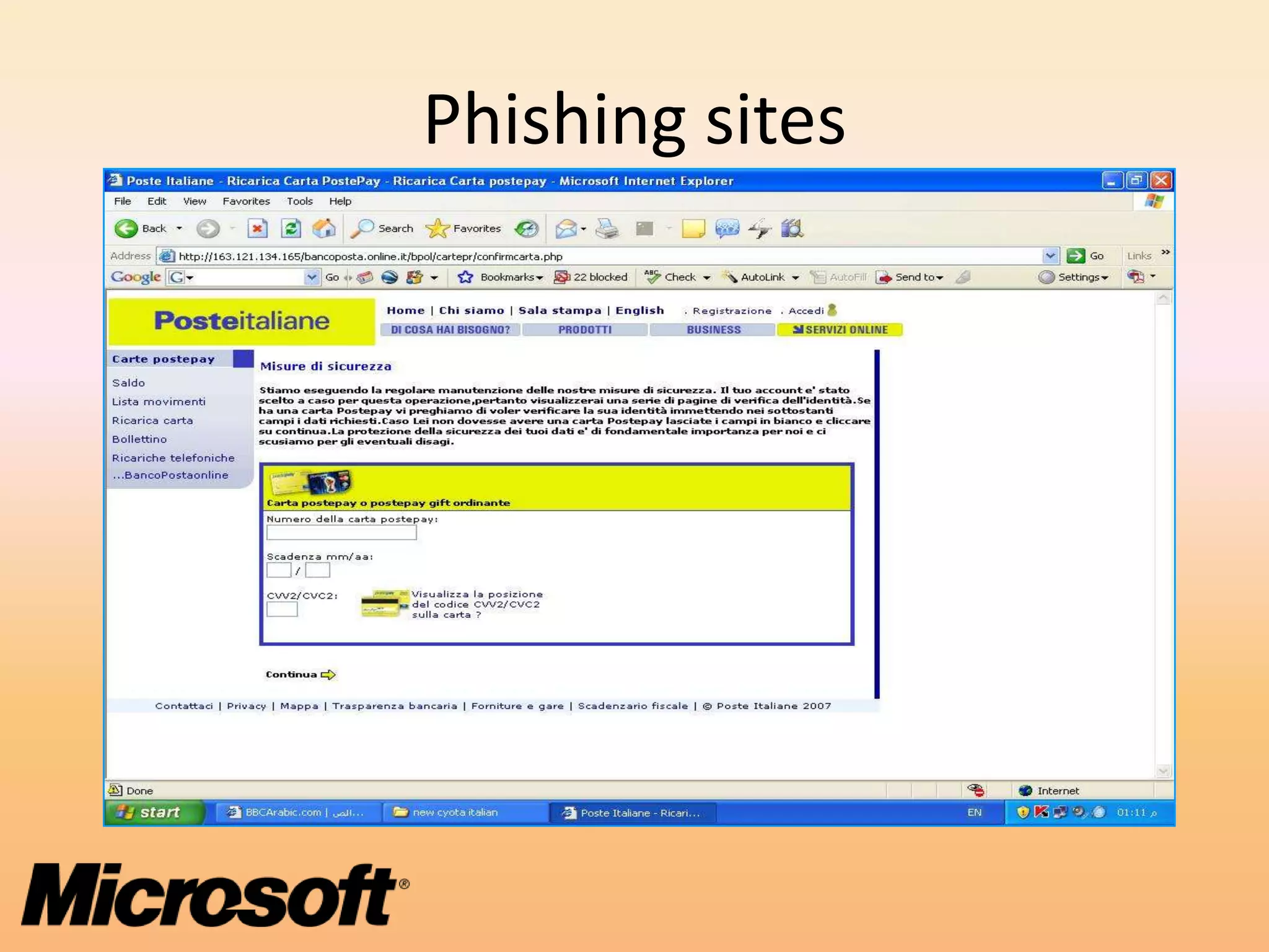 Phishing sites
 