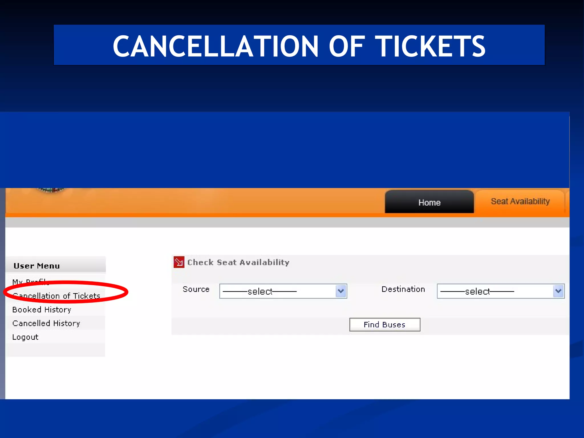 CANCELLATION OF TICKETS


  CANCELLATION OF
 TICKETSdfadfadfsfsdf
 