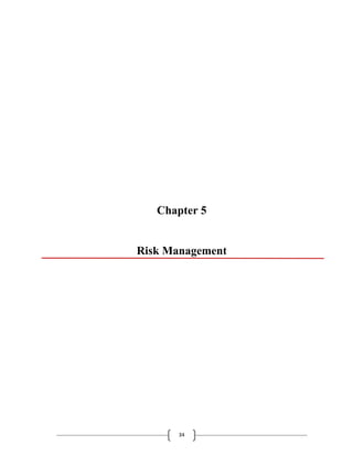 34
Chapter 5
Risk Management
 