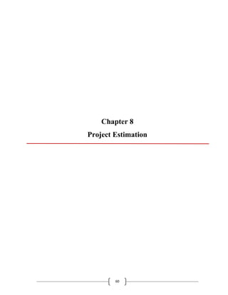 60
Chapter 8
Project Estimation
 