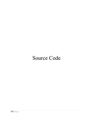 53 | P a g e
Source Code
 