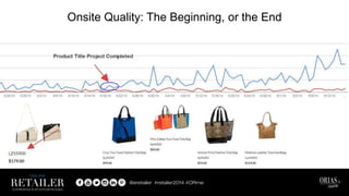 Onsite Quality: The Beginning, or the End
 