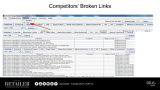 Competitors’ Broken Links
 