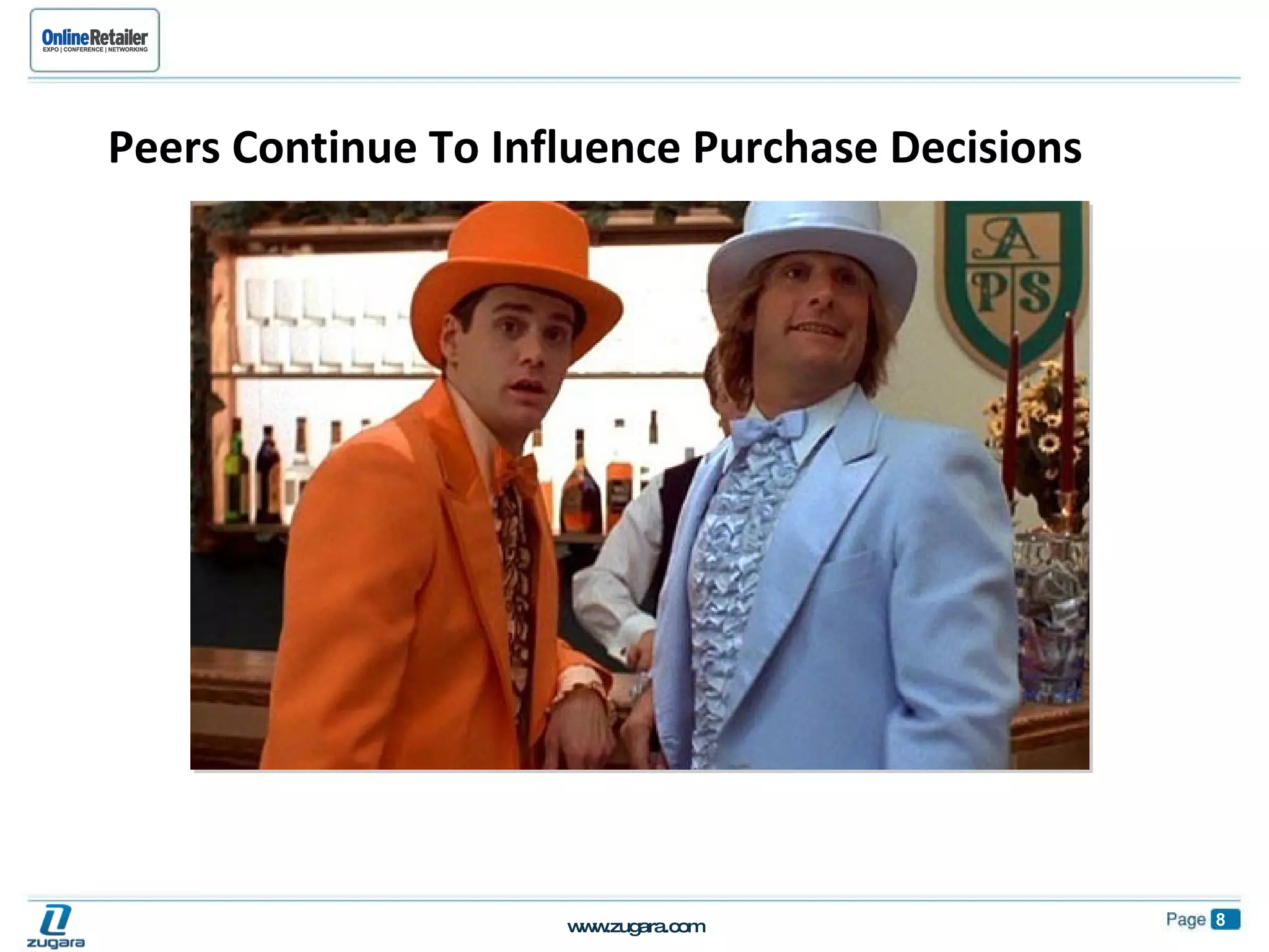 Peers Continue To Influence Purchase Decisions  