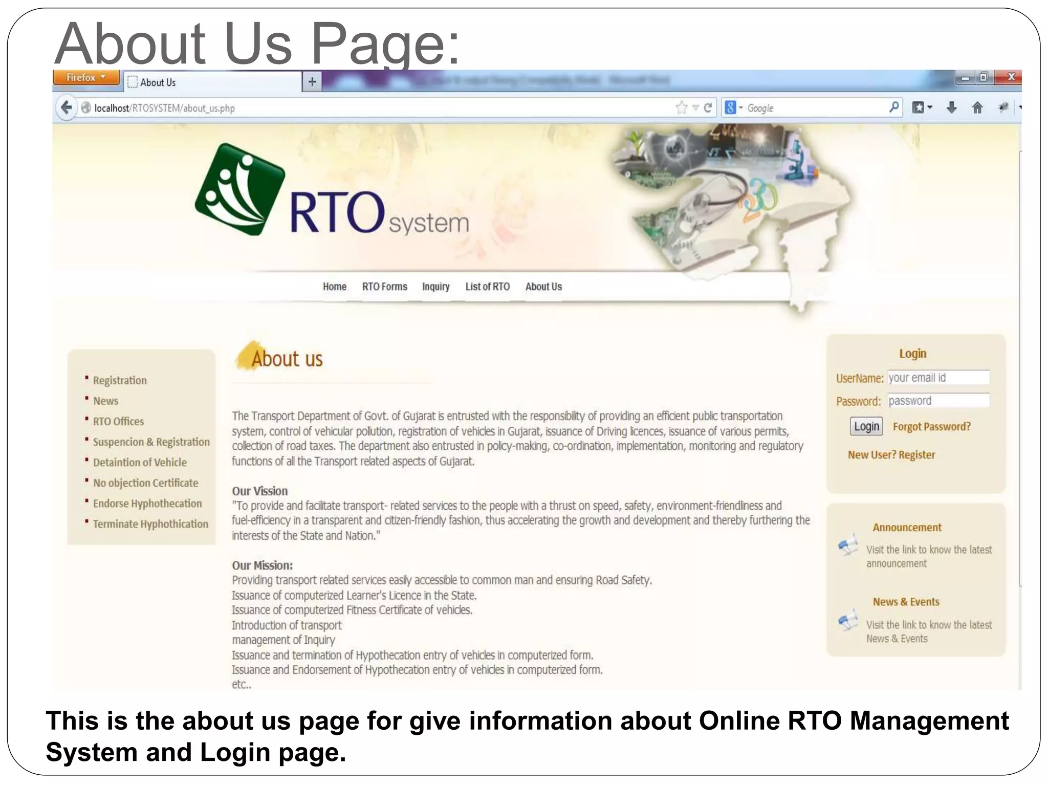 About Us Page:
This is the about us page for give information about Online RTO Management
System and Login page.
 