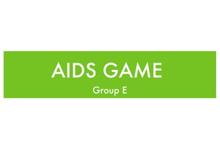 AIDS GAME  ,[object Object]