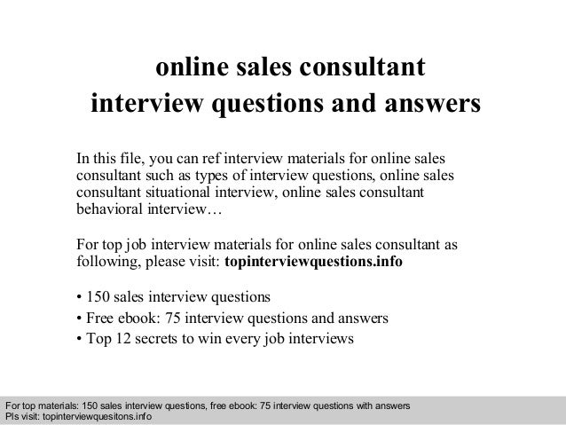 online sales consultant interview questions and answers in this file you can ref interview materials