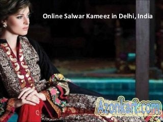 Online Salwar Kameez in Delhi, India
 