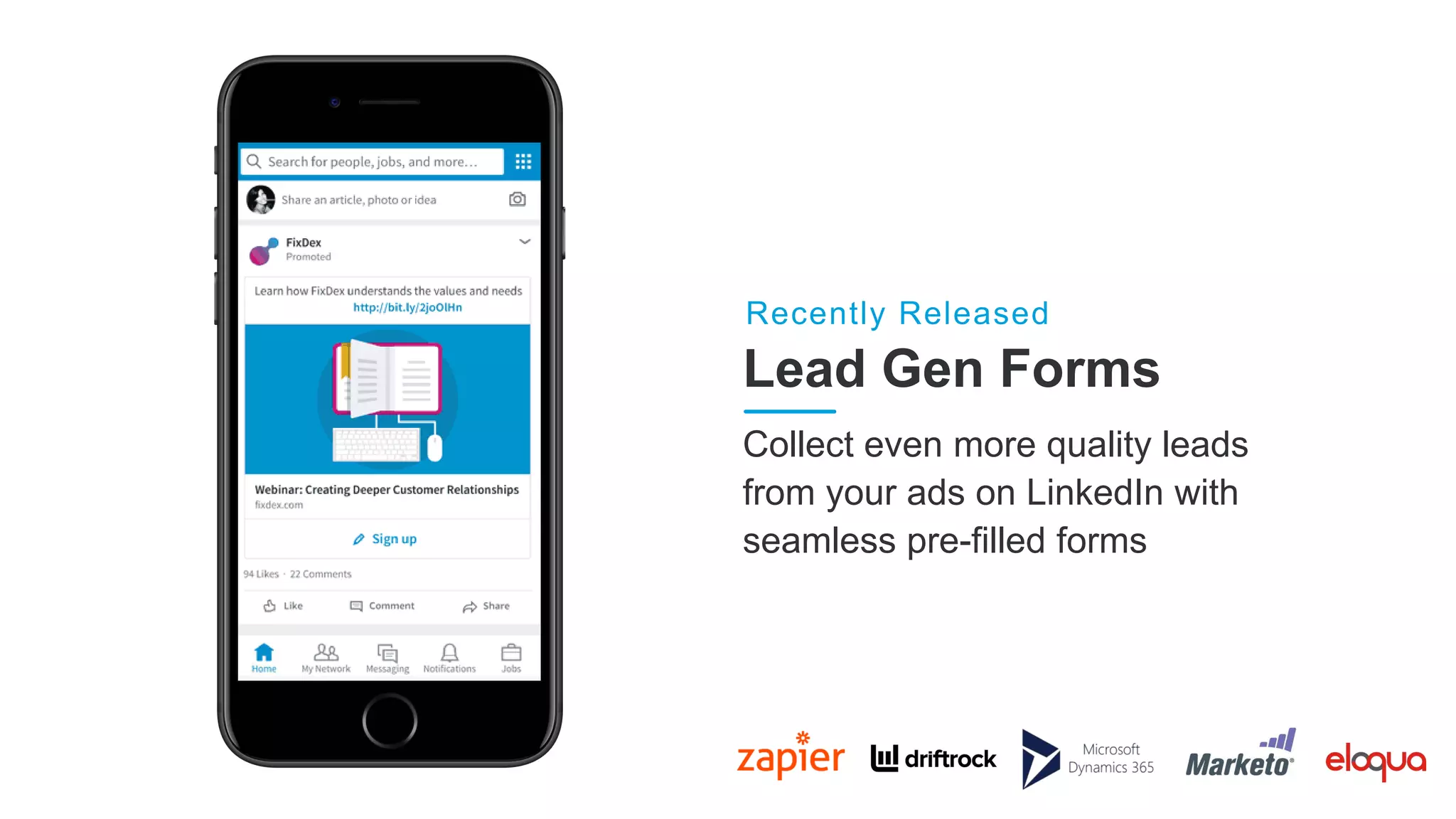 Lead Gen Forms
Recently Released
Collect even more quality leads
from your ads on LinkedIn with
seamless pre-filled forms
 