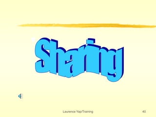 Laurence Yap/Training 40
 