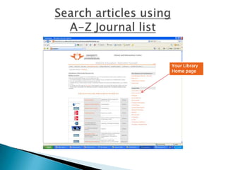 Search articles usingA-Z Journal list