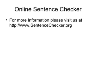 Online Sentence Checker ,[object Object]