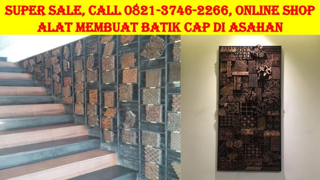 TERANTIK Call 0821 3746 2266 Jual Cetakan Batik  Cap Di 