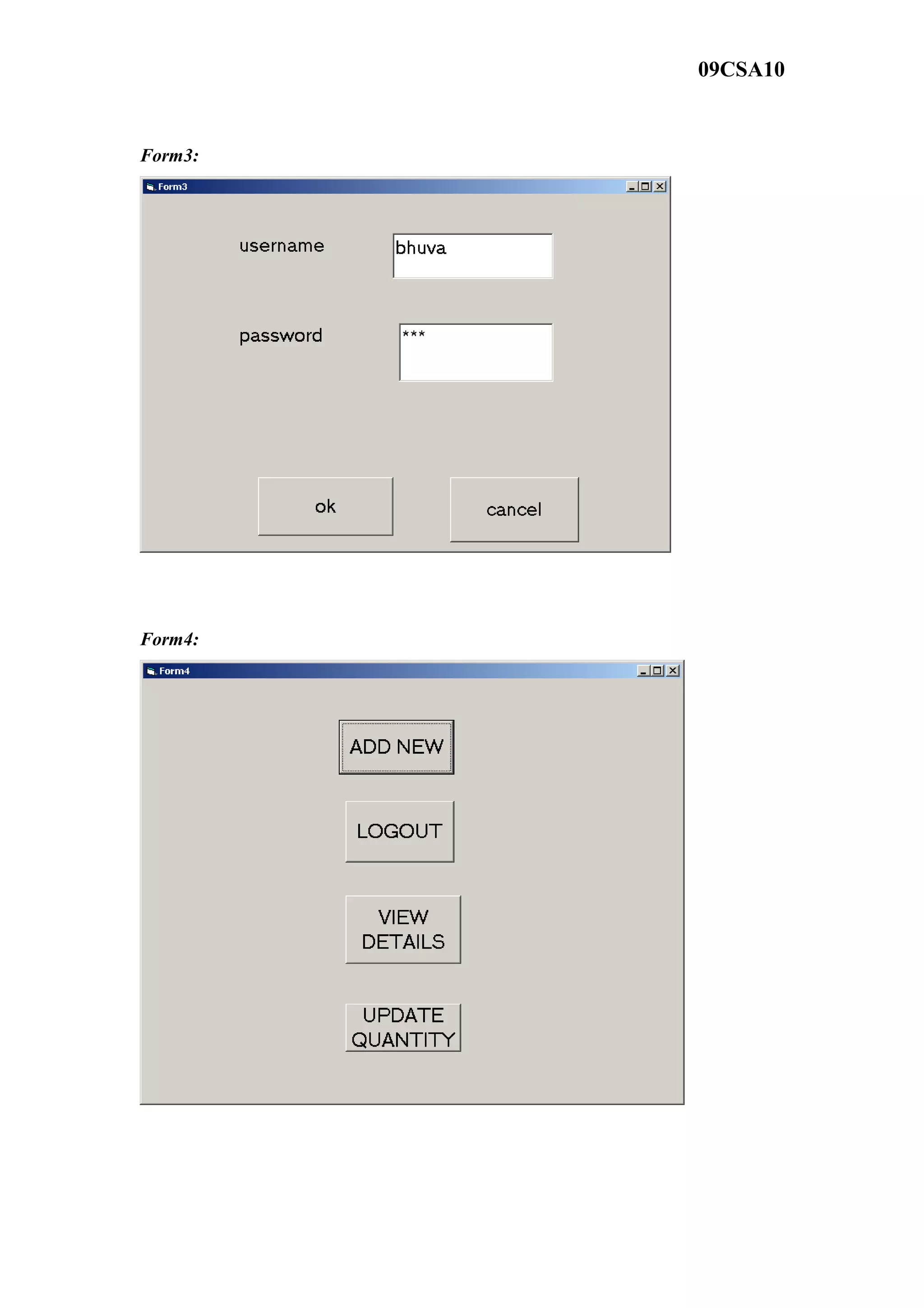 09CSA10
Form3:
Form4:
 