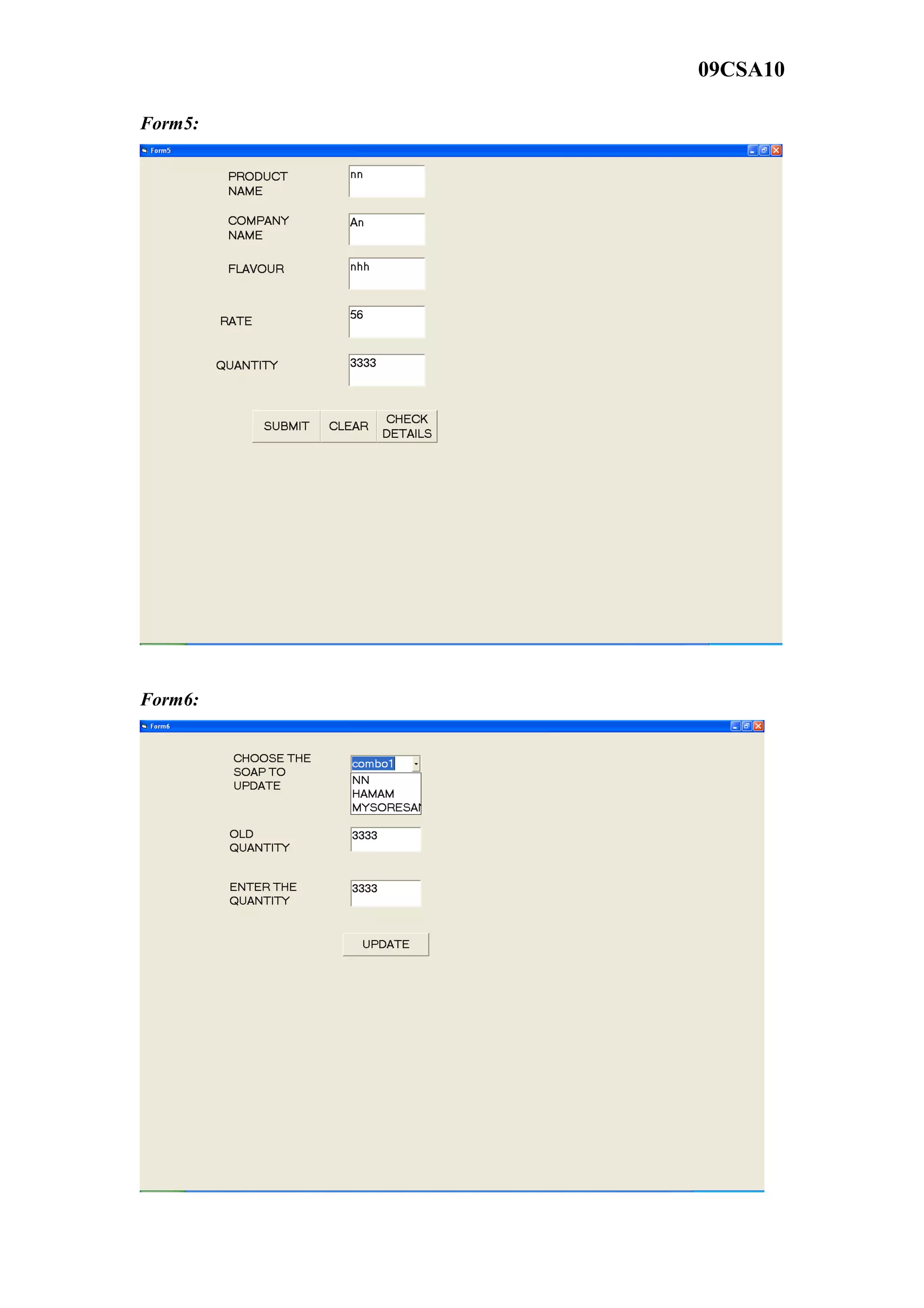 09CSA10
Form5:
Form6:
 