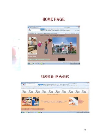 HOME PAGE




USER PAGE




            46
 