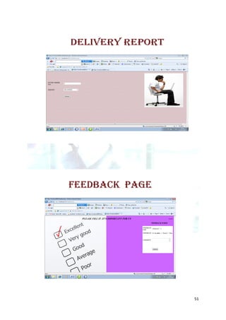 delivery report




FEEDBACK PAGE




                  51
 