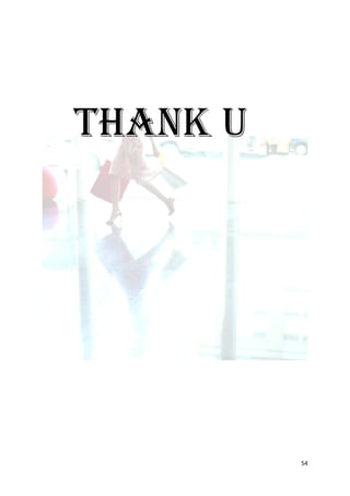 THANK U




          54
 