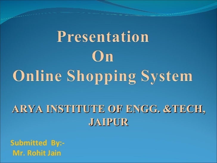online shopping ppt by rohit jain