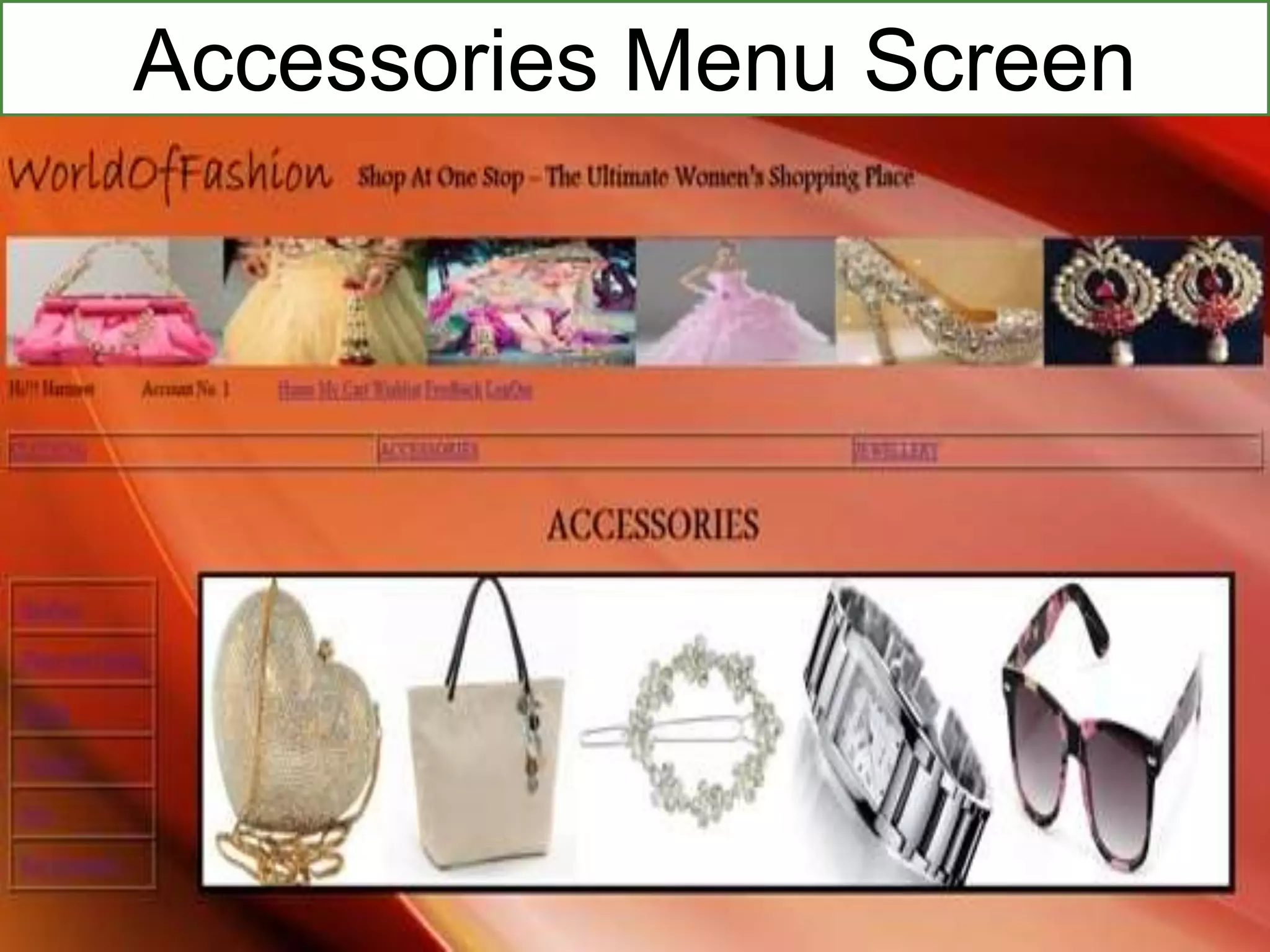 Accessories Menu Screen
 