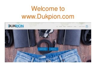 Welcome to
www.Dukpion.com
 