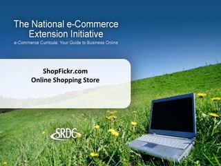 ShopFickr.com
Online Shopping Store
 