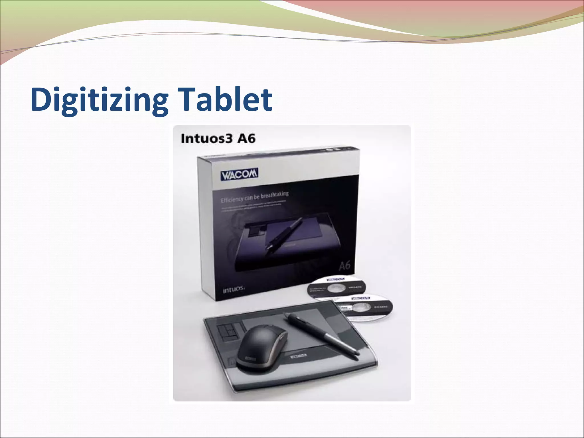 Digitizing Tablet
 