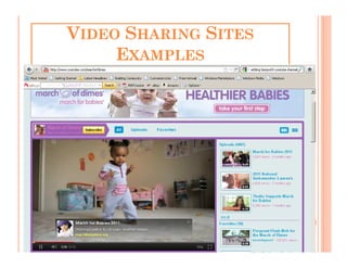 VIDEO SHARING SITES
     EXAMPLES
 