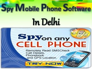 Spy Mobile Phone Software
In Delhi
 