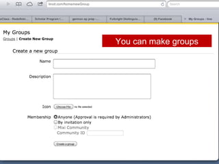 You can make groups

 
