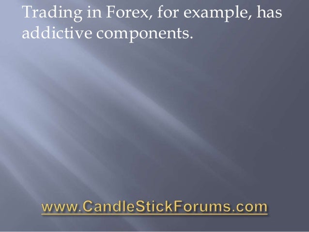 Forex trading addiction