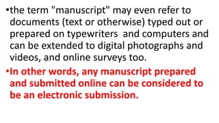 Computer Manuscript Online submission of manuscript | PPTX